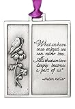 Rememberance Ornament Gift for Loss - Helen Keller Quote Bereavement Ornament for Loss of Loved One