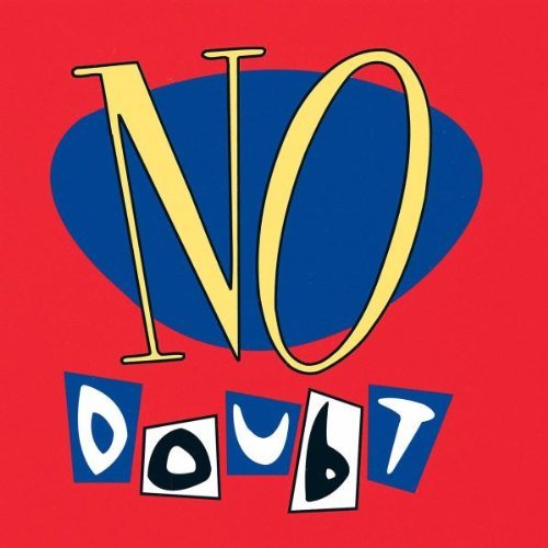 No Doubt by No Doubt (2000-07-30) [Audio CD]