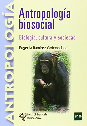Antropolog�a Biosocial: Biolog�a, cultura y sociedad (Manuales)