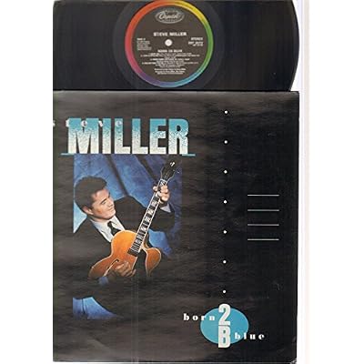 STEVE MILLER - BORN 2B BLUE - LP vinyl