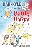 HAR-KYLE and the Battle for Bargar 1892476142 Book Cover