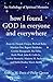 How I Found God in Everyone and Everywhere: An Anthology of Spiritual Memoirs