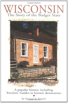 Paperback Wisconsin: The Story of the Badger State Book