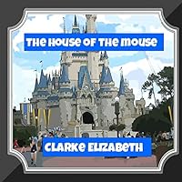 The House of the Mouse 150532131X Book Cover