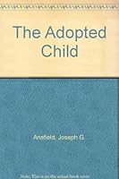 The Adopted Child 0398000506 Book Cover