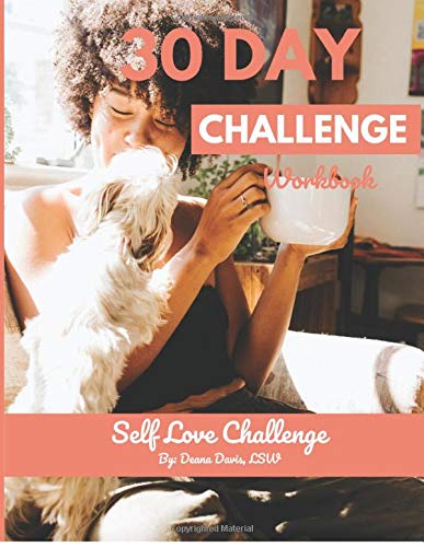 Self Love Workbook: 30 Day Challenge