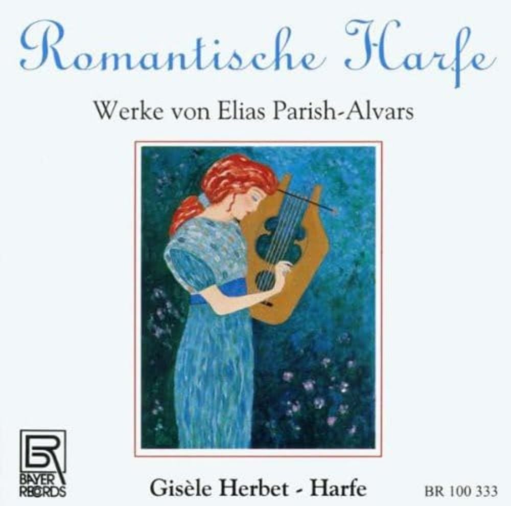 Elias Parish-Alvars: Romantic Music for Harp solo