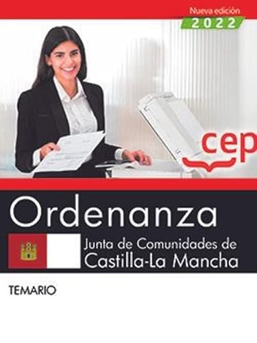 Ordenanza. Junta de Comunidades de Castilla-La Mancha. Temario (SIN COLECCION)