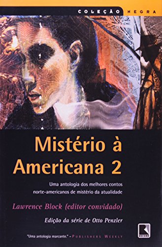 MISTÉRIO A AMERICANA 2 (Coleção Negra) - Block, Lawrence