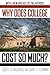 Why Does College Cost So Much?