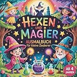 Hexen und Magier Ausmalbuch für kleine Zauberer ab 4 Jahren mit 50 verhexten Ausmalbildern - Markus Müller 
