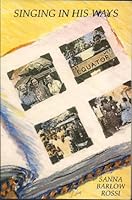 Singing in his ways: Memoirs of the Joy-Team of Gospel Recordings, Inc. (1952-1957) 0963328107 Book Cover