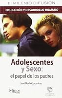 Adolescentes y sexo/ Adolescents And Sex 6074320098 Book Cover