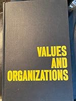Values and organizations: a study of fraternities and sororities B0007DEN8U Book Cover