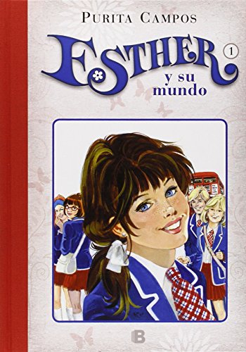 Esther y su mundo (Esther y su mundo 1)