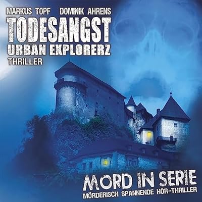 Todesangst - Urban Explorerz