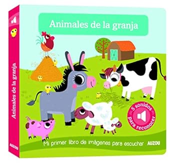 Board book Mi primer libro imágnes para escuchar, animales de granja (Spanish Edition) [Spanish] Book