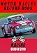 Produktbild Motor racing record book 2019: log book to keep all your racing information in, 100 templates 7" x 10"