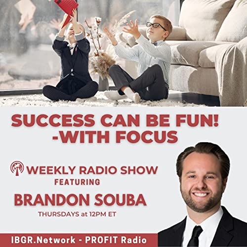 Couverture de Success Can Be FUN - with FOCUS! with the ADHD DJ Brandon Souba
