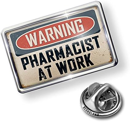 NEONBLOND Pin Warning Pharmacist at Work Vintage Fun Job Sign