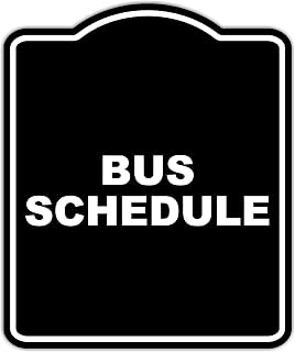 BUS SCHEDULE BLACK Minimalist Aluminum Composite Sign 8.5 x 10 inches
