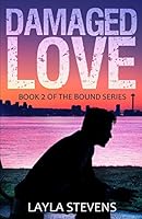Damaged Love 1941839037 Book Cover