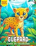  Livre de coloriage guépard pour enfants: Illustrations de léopard époustouflantes pour enfants de 3 à 6 ans à colorier parfaites pour les anniversaires et les cadeaux d\'éléphant blanc
