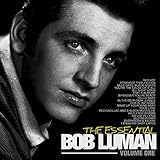 bob luman the greatest showman  The Essential Bob Luman, Vol 1