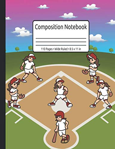 Softball Book For Girls 9-12 Softball Gifts For Girls Softball Composition Notebook Wide Ruled 110 Pages 8.5 x 11 in: Softball Field Journal