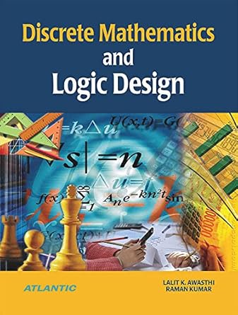 Discrete Mathematics and Logic Design eBook : Awasthi, Lalit K., Kumar ...