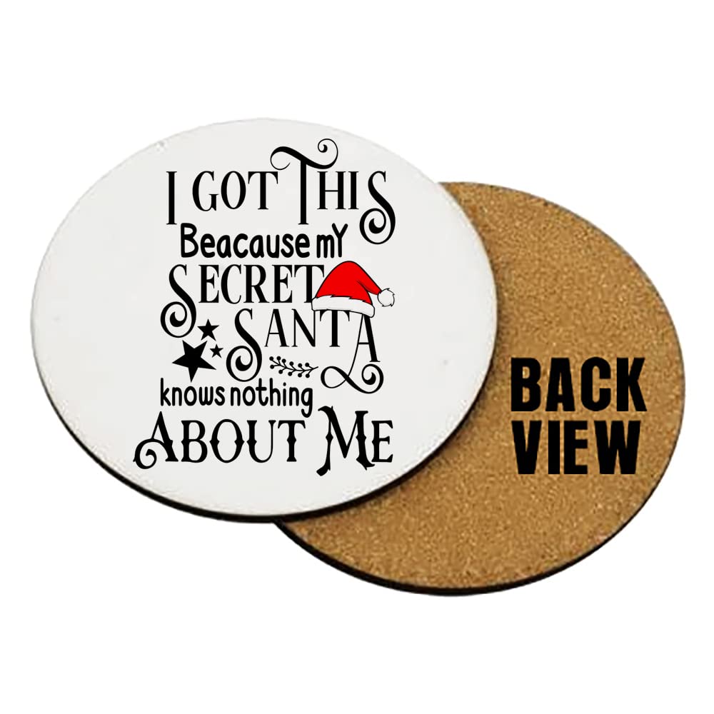 Getagift Boys Round Shaped Coaster I Got This Because My Secret Santa Knows Nothing About Me Tableware, Coffee/Tea/Drink Coaster. (Round Shaped Coaster)