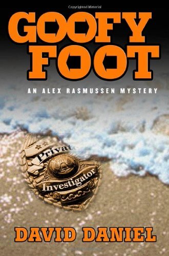 Goofy Foot (Alex Rasmussen Mysteries) by David ... B01K90DUSO Book Cover