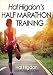 Hal Higdon's Half Marathon Training