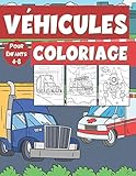  Coloriage Véhicules pour Enfants 4-8 Ans: Voitures, Camions, Avions, Tracteur et Autres