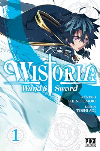 Wistoria - Wand and Sword — Tome 1