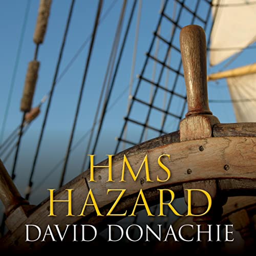 HMS Hazard by David Donachie episode artwork