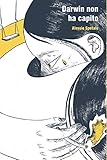  Darwin non ha capito (BIBENDUM, Band 1)
