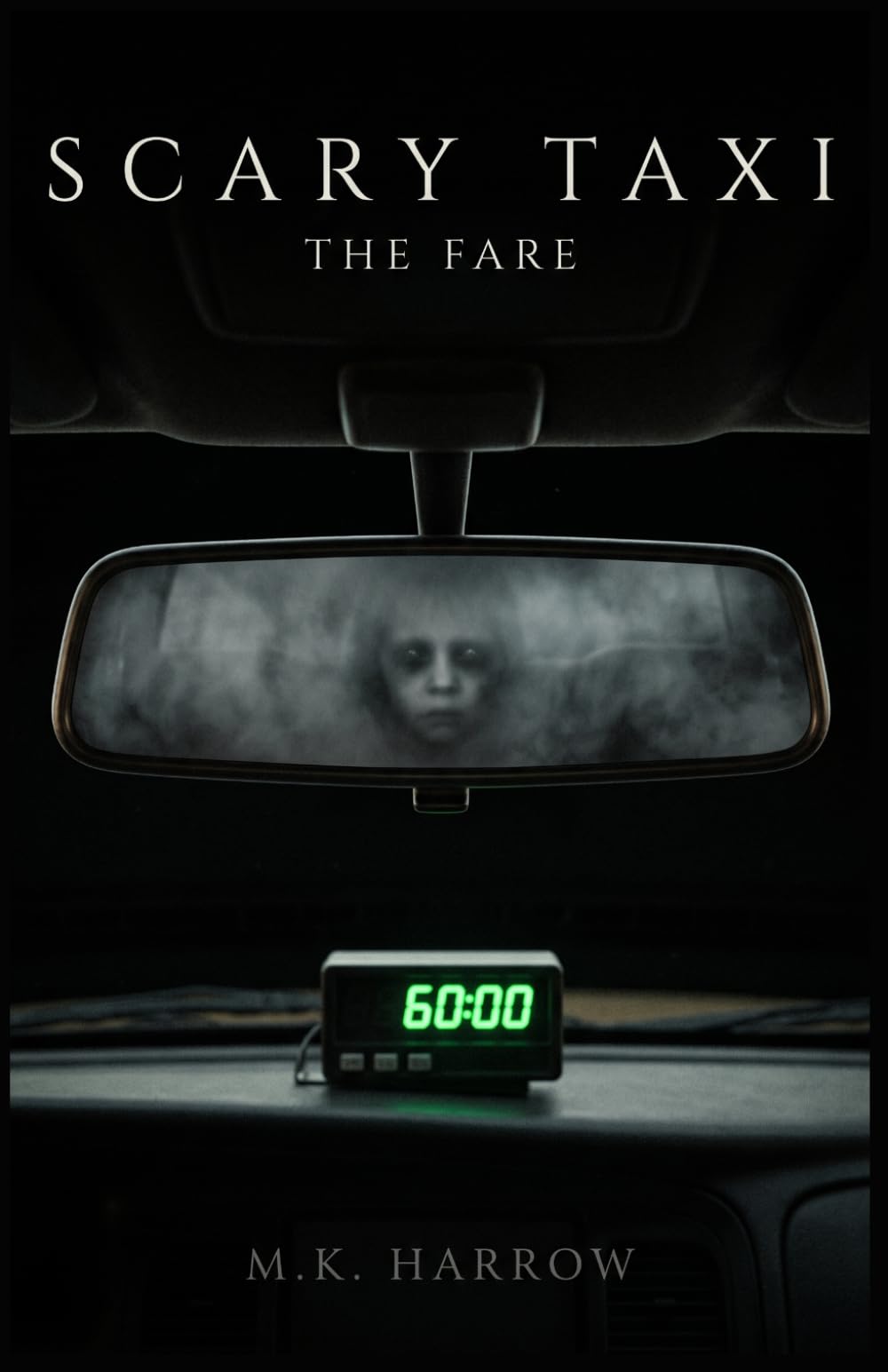 SCARY TAXI: THE FARE: A Horror Novel
