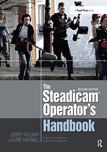 Télécharger The Steadicam® Operator's Handbook (English Edition) Livre eBook France