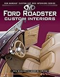 Ford Roadsters Custom Interiors (Ron Mangus' Custom Hot Rod Interiors) Paperback – September 15, 2008
