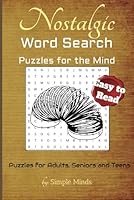 Nostalgic Word Search Puzzle Book: Word Searches Easy to Read Print about, the 90's, 80's, 70's and More¦6x9 inches, 110 Pages¦50+ Puzzles...Gift for Vacations, Holidays and Free Time B0F5Y32NQP Book Cover