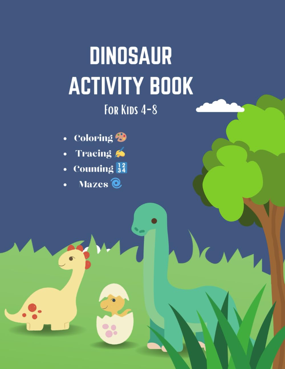 Dinosaur Activity Book for Kids Ages 4–8