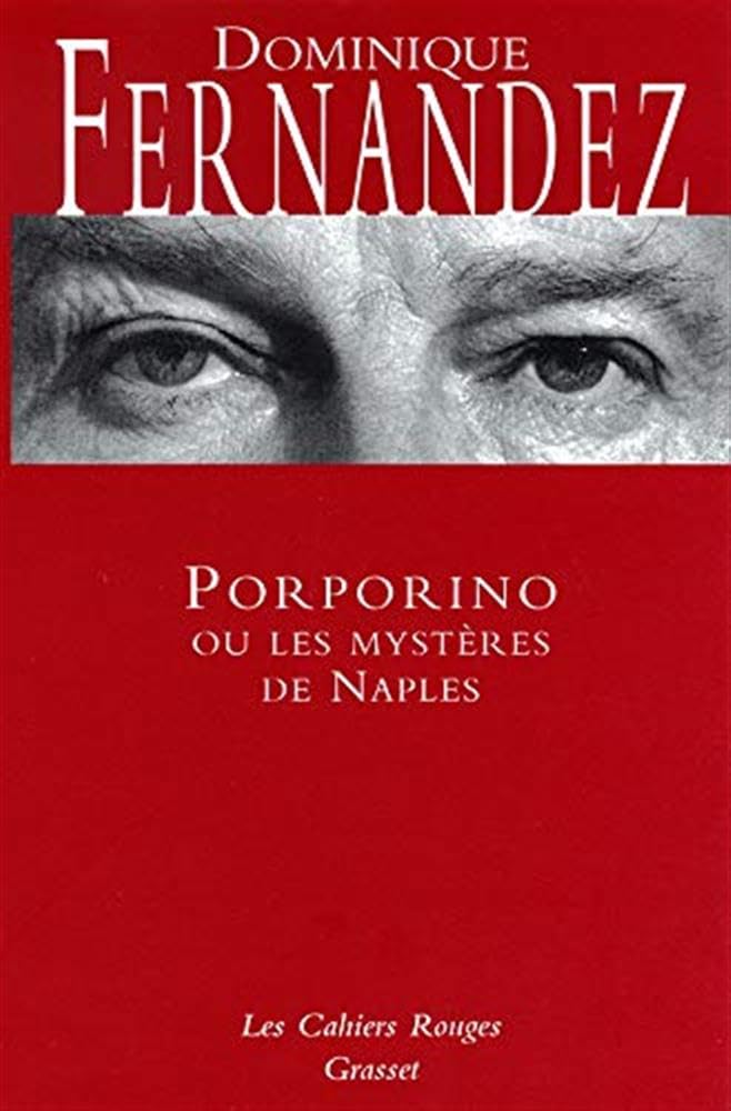 Porporino ou les mystères de Naples: (*): (*)