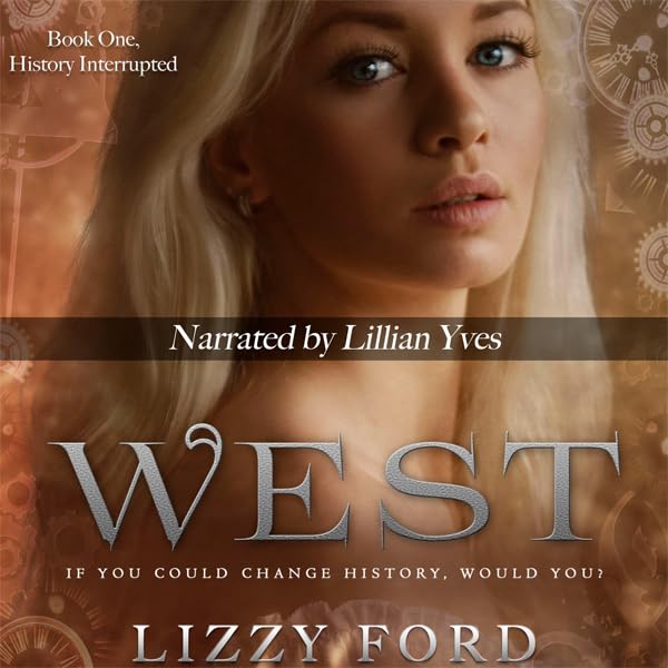 Cover art for West: History Interrupted, Book 1