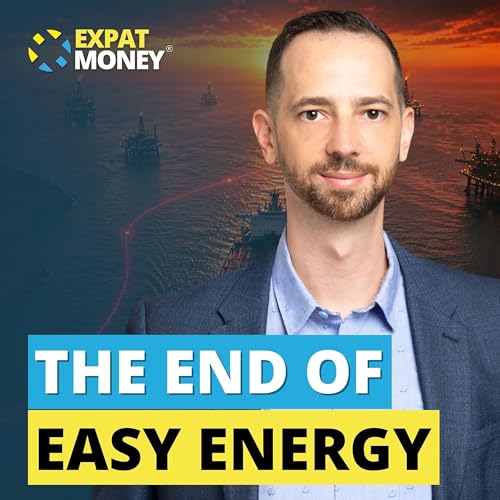 407: The End Of Easy Energy