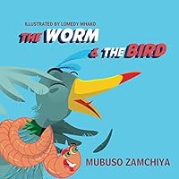 The Worm and the Bird 173420818X Book Cover