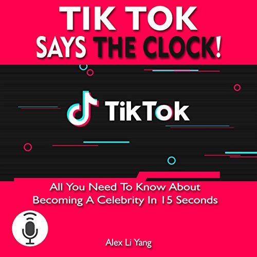 TikTok Says the Clock! by Alex Li Yang episode artwork