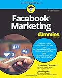 Facebook Marketing For Dummies, 6th Edition