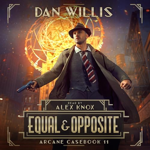 Equal &amp;amp; Opposite by Dan Willis episode artwork