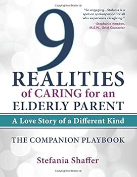 Paperback 9 Realities of Caring for an Elderly Parent: The Companion Playbook Book
